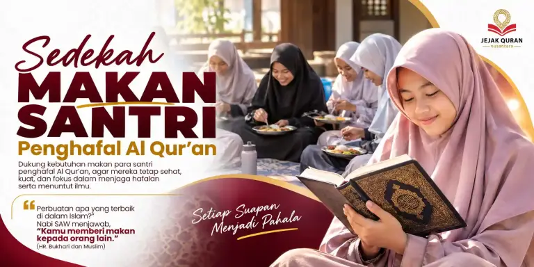 Sedekah Makan Untuk Santri Yatim Dhuafa Penghafal Quran